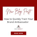 How to Quickly Train Your Brand Ambassador
